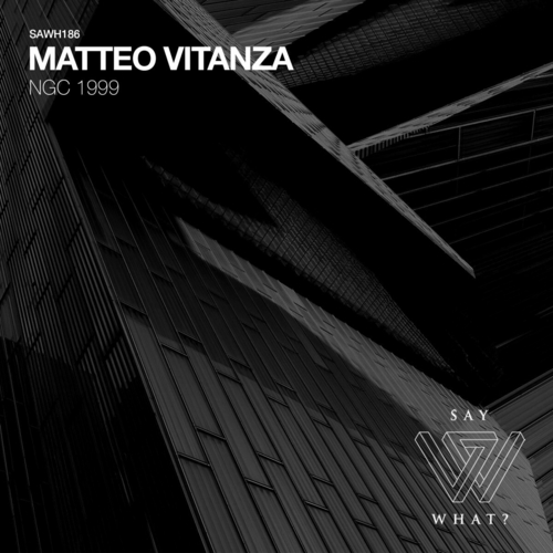 Matteo Vitanza - NGC 1999 [SAWH186]